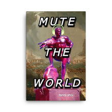 Load image into Gallery viewer, Mute The World - Canvas
